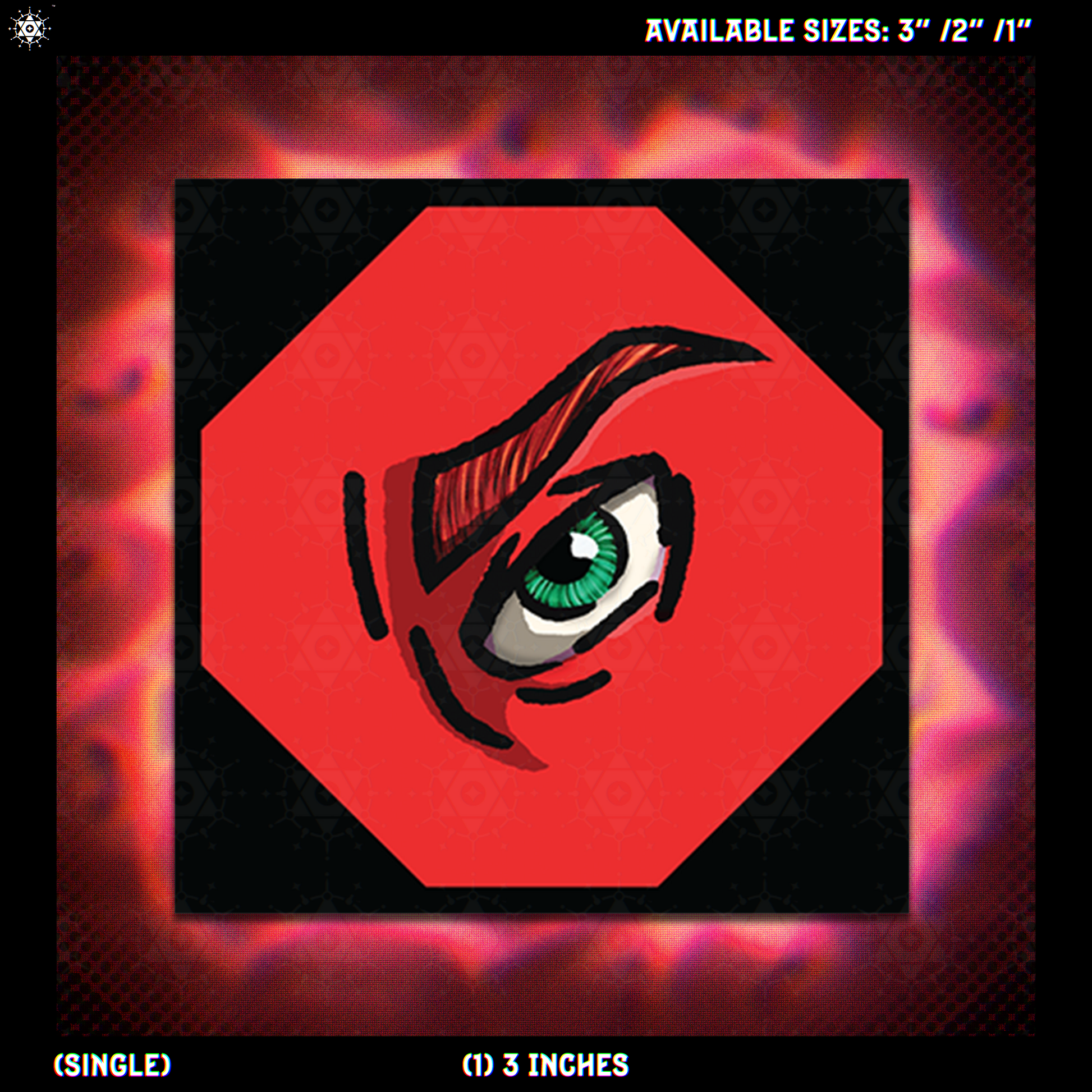 Illustration of a square shaped sticker design depicting an eye; green iris, red/orange skin and eyebrows, black line art and black borders shaped as a octagon, all on a pinky/red background.